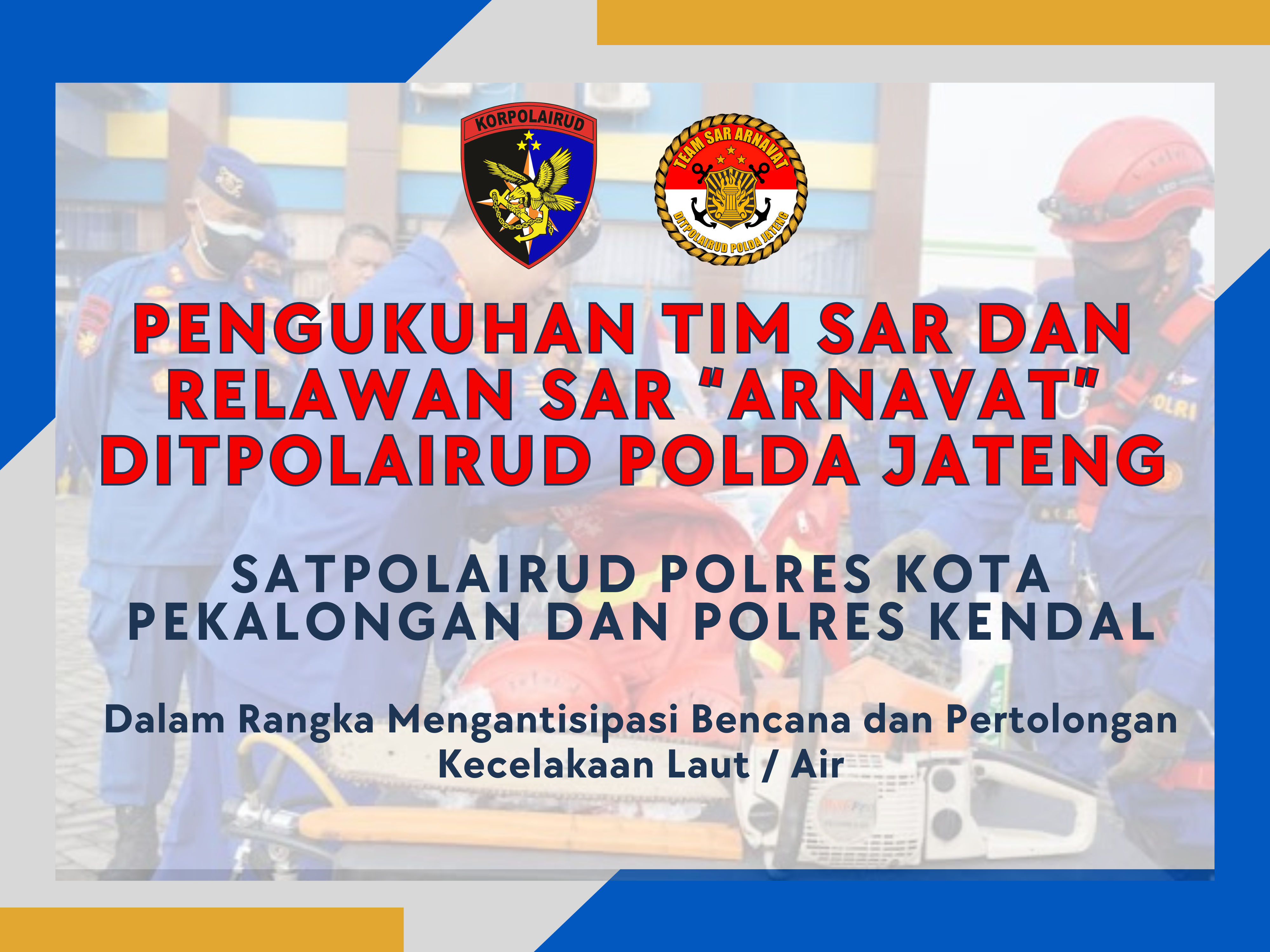 PENGUKUHAN TIM SAR DAN RELAWAN SAR 